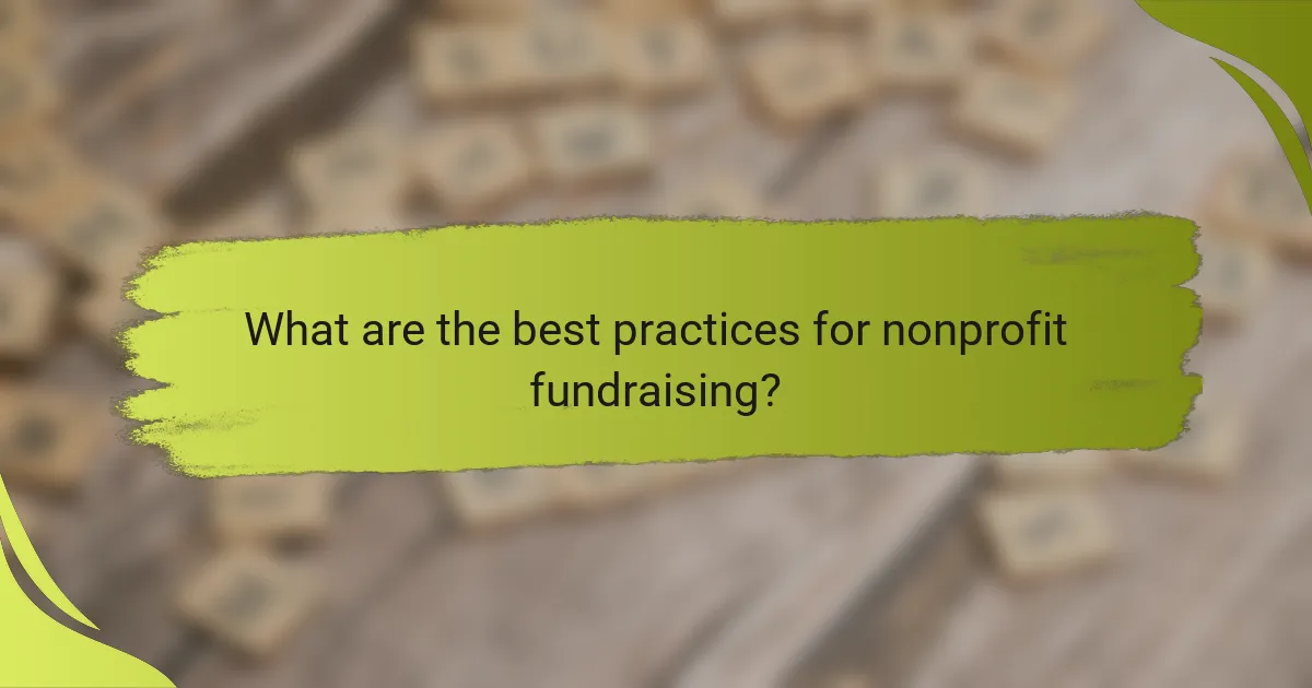 What are the best practices for nonprofit fundraising?